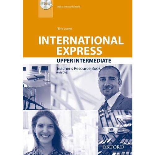 International Express - Upper-Intermediate - Teacher''s Resource Book With DVD