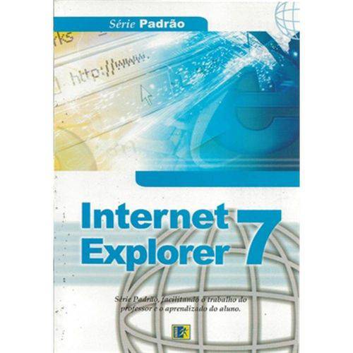 Internet Explore 7 - Série Padrão