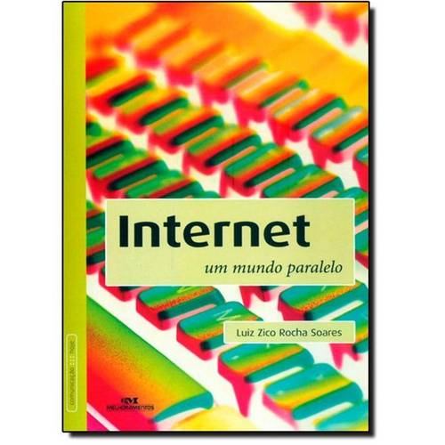 Internet: um Mundo Paralelo