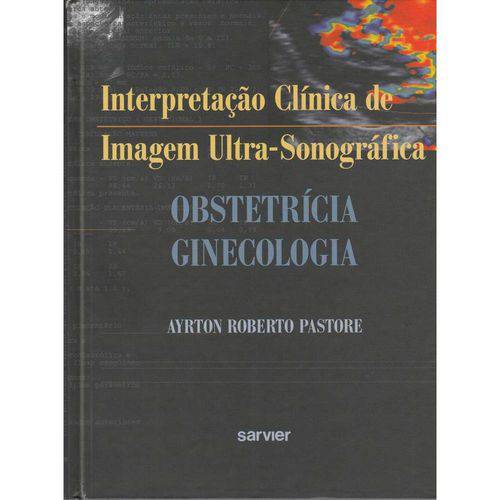 Interpretação Clínica de Imagem Ultra - Sonográfica - Obstetrícia Ginecologia