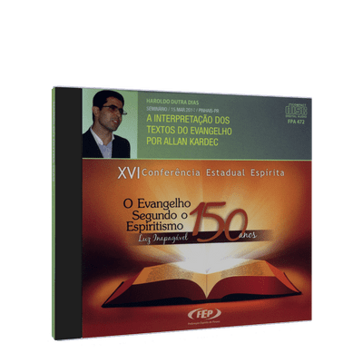 Interpretação dos Textos do Evangelho por Allan Kardec, a (XVI Conf.Est.Esp.PR) [CD Duplo]