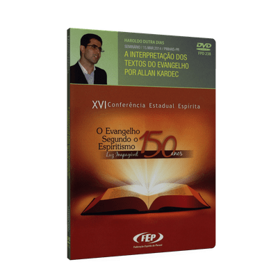 Interpretação dos Textos do Evangelho por Allan Kardec, a (XVI Conf.Est.Esp.PR) [DVD]