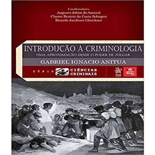 Introducao a Criminologia - uma Aproximacao Desde o Poder de Julga - Vol 02