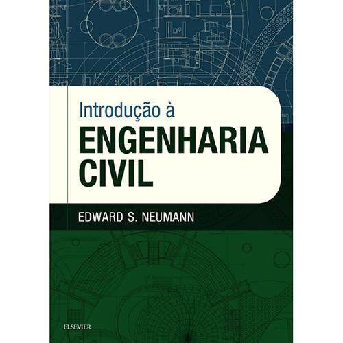 Introdução à Engenharia Civil - 1ª Ed.