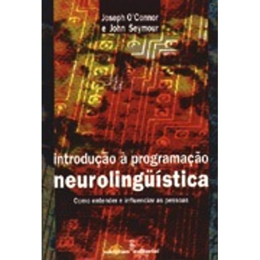 Introducao a Programacao Neurolinguistica - Summus