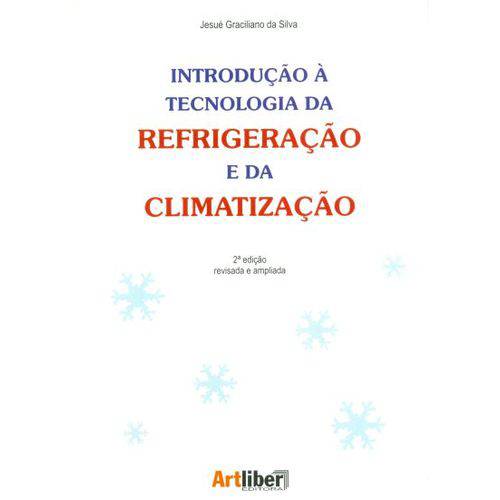 Introdução à Tecnologia da Refrigeração e da Climatização