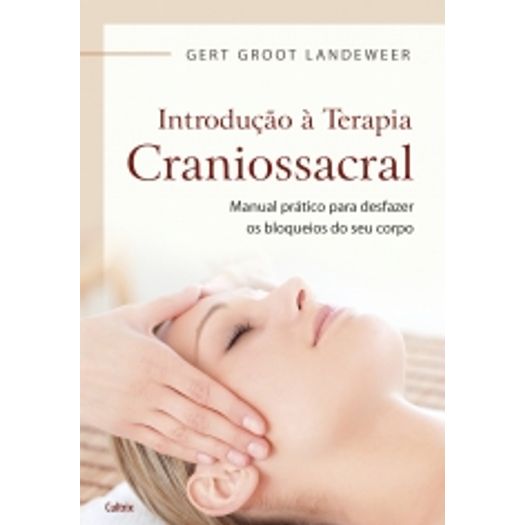 Introducao a Terapia Craniossacral - Cultrix