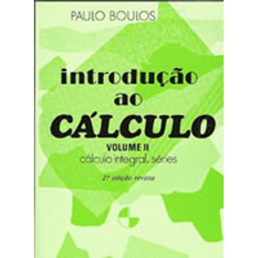 Introducao ao Calculo - Vol 2 - Edg Blucher