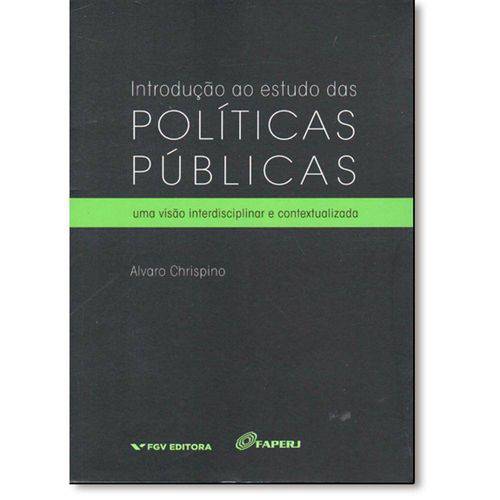Introdução ao Estudo das Politicas Publicas