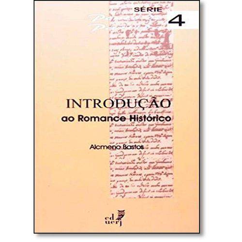 Introdução: ao Romance Histórico - Série 4