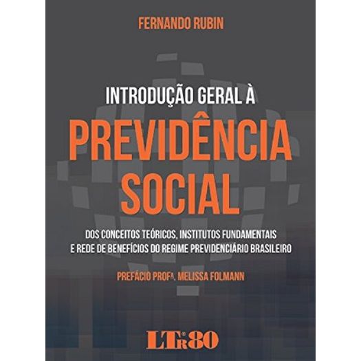 Introducao Geral a Previdencia Social - Ltr