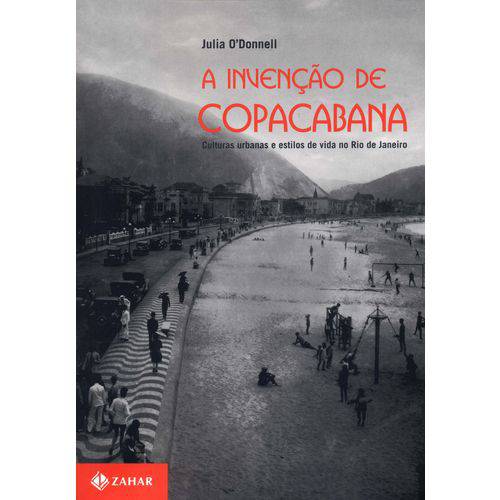 Invencao de Copacabana, a - Culturas Urbanas