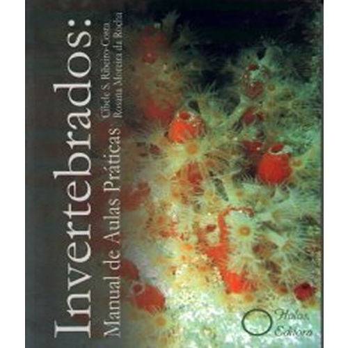 Invertebrados - Manual de Aulas Praticas - 02 Ed