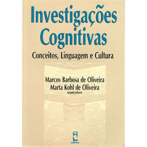 Investigacoes Cognitivas - Conceitos, Linguagem e Cultura