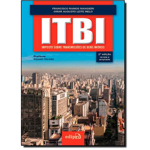 Itbi: Imposto Sobre Transmissões de Bens Móveis