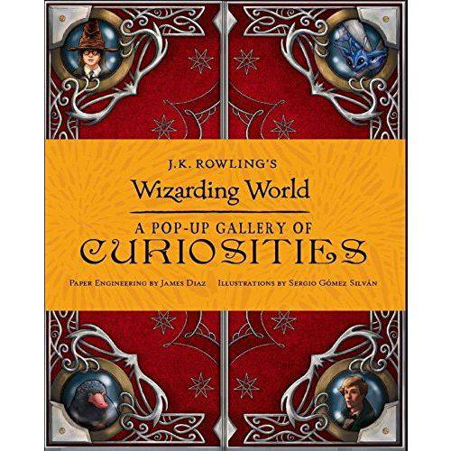 J.K. Rowling's Wizarding World: a Pop-up Gallery Of Curiosities