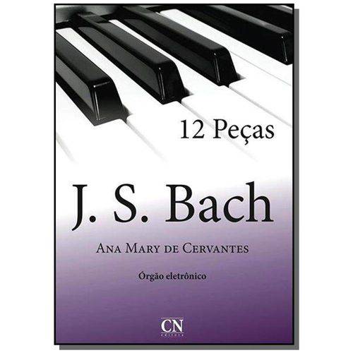 J. S. Bach - 12 Pecas