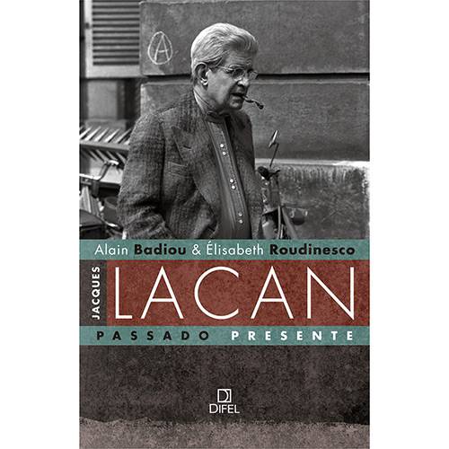 Jacques Lacan: Passado Presente