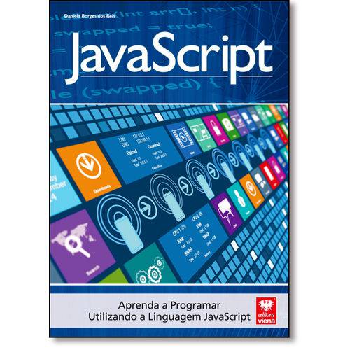 Javascript: Aprenda a Programar Utilizando a Linguagem Javascript