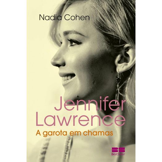 Jennifer Lawrence - a Garota em Chamas - Best Seller