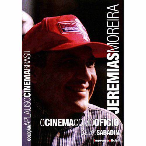 Jeremias Moreira: o Cinema Como Oficio - Codice Comercio Distrib.e Casa Edit.ltda