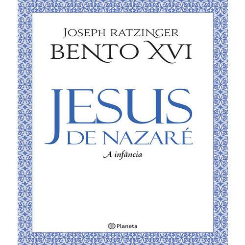 Jesus de Nazare - a Infancia - 2 Ed