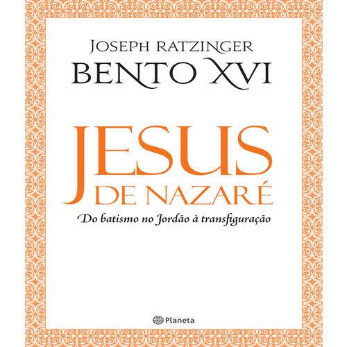 Jesus de Nazare - do Batismo no Jordao a Transfiguracao - 2 Ed