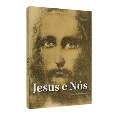 Jesus e Nós