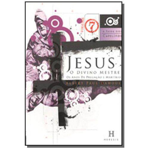 Jesus, o Divino Mestre - Vol. 7 15,50 X 22,50 Cm 15,50 X 22,50 Cm 15,50 X 22,50 Cm