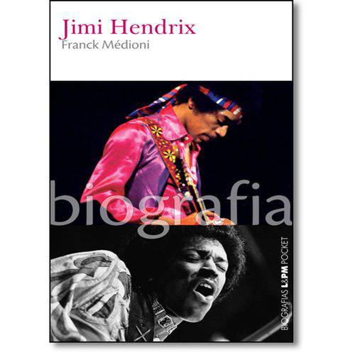 Jimi Hendrix - Vol.32 - Série Biografias