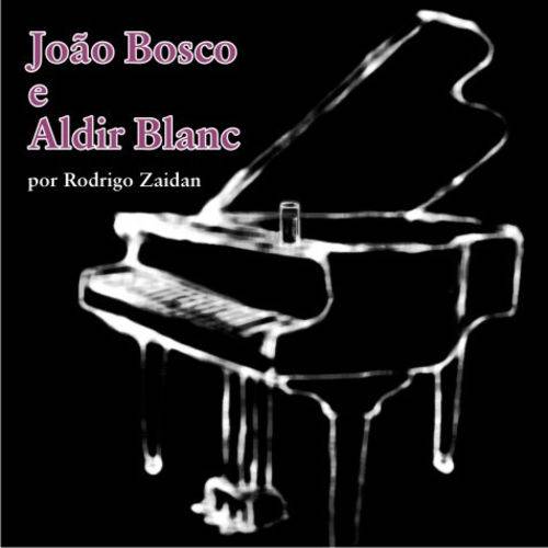 João Bosco e Aldir Blanc por Rodrigo Zaidan