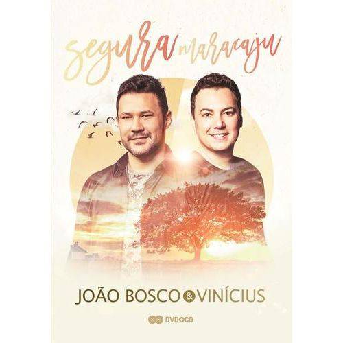 João Bosco e Vinícius - Segura Maracaju