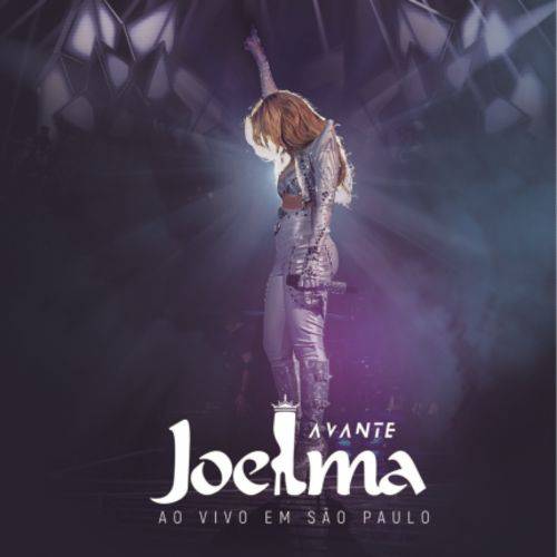 Joelma - CD Avante (Ao Vivo em São Paulo)