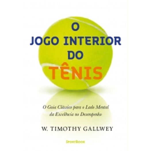 Jogo Interior do Tenis, o - Sportbook