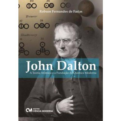 John Dalton - a Teoria Atômica e a Fundação da Química Moderna