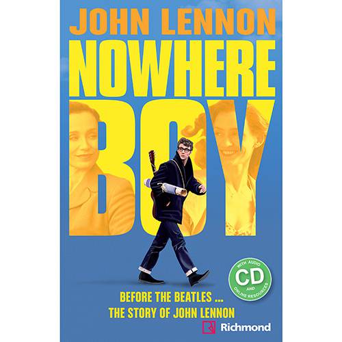 John Lennon Nowhere Boy - 1ª Ed.