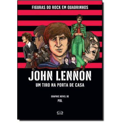 John Lennon: um Tiro na Porta de Casa