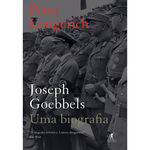 Joseph Goebbels - uma Biografia 1ª Ed