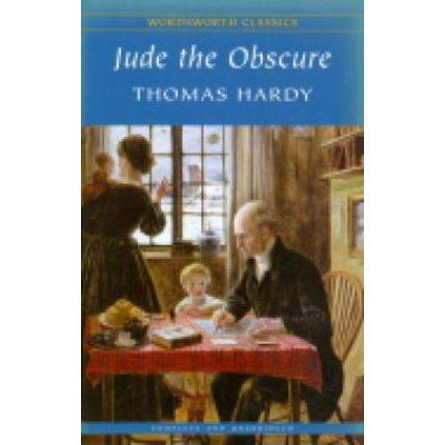 Jude The Obscure - Wordsworth Classics - Wordsworth Editions