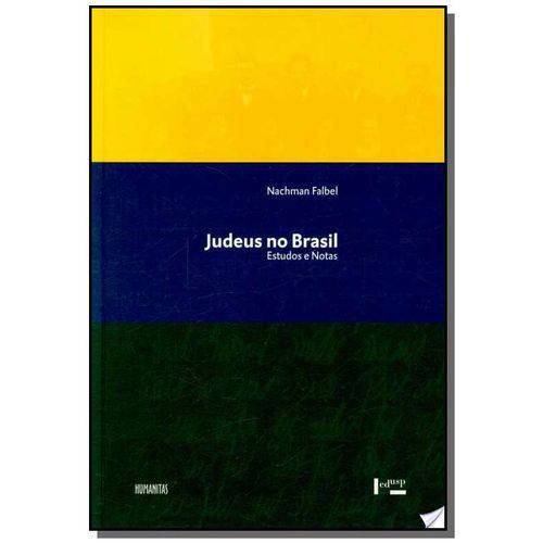 Judeus no Brasil: Estudos e Notas 01
