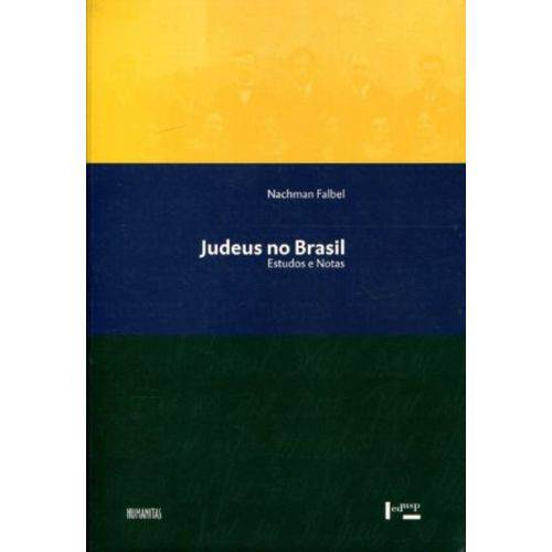 Judeus no Brasil - Estudos e Notas