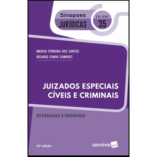 Juizados Especiais Civeis e Criminais - Vol 35 - Sinopses Juridicas - Saraiva
