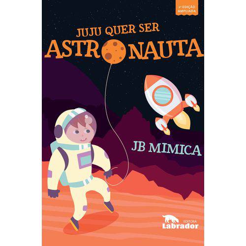 Juju Quer Ser Astronauta - 02ed/18