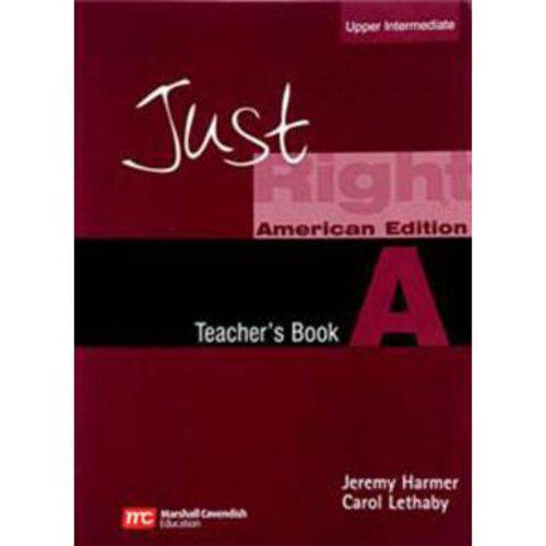Just Right Upper-intermediate a - Teacher´s Book