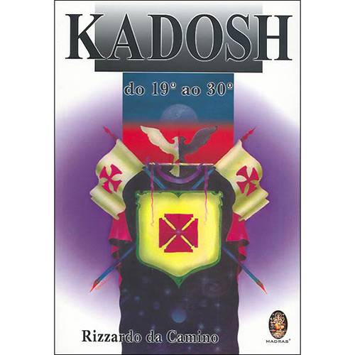 Kadosh: do 19º ao 30º
