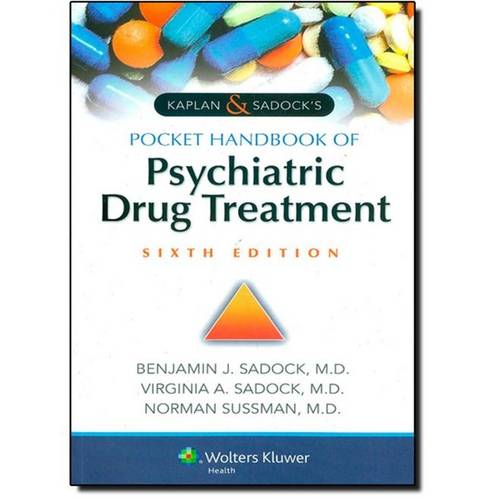 Kaplan Sadocks Pocket Handbook Of Psychiatric Drug Treatment