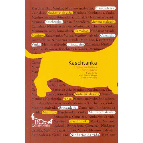 Kaschtanka - e Outras Histórias de Tchekhov
