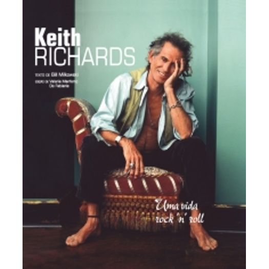 Keith Richards - uma Vida Rock N Roll - Nova Fronteira