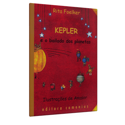 Kepler e o Bailado dos Planetas