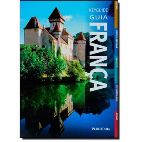 Key Guide Guia França: o Guia de Viagem Mais Fácil de Usar